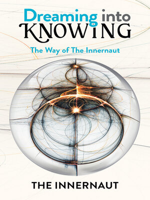 cover image of Dreaming into Knowing